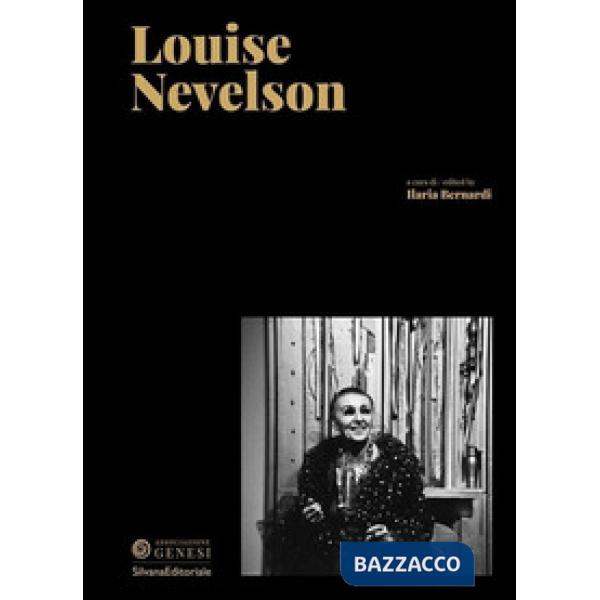 Louise Nevelson. Ediz. italiana e inglese