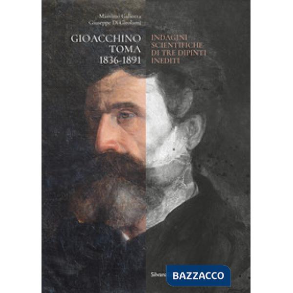 Gioacchino Toma 1836-1891. Indagini scientifiche di tre dipinti inediti