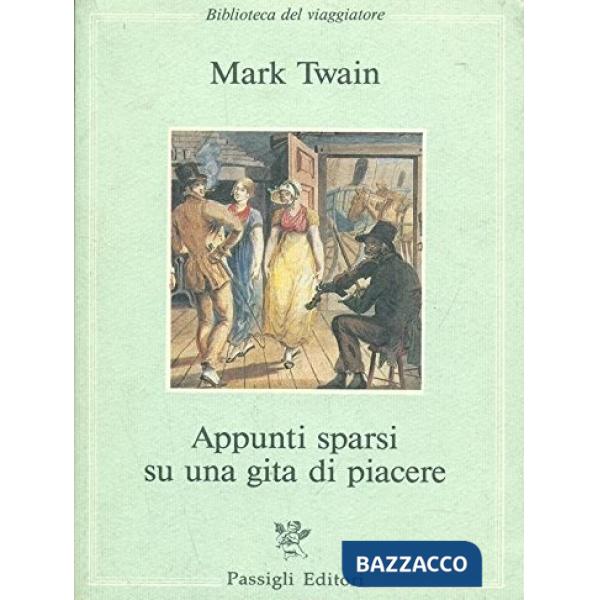 Appunti sparsi su una gita di piacere