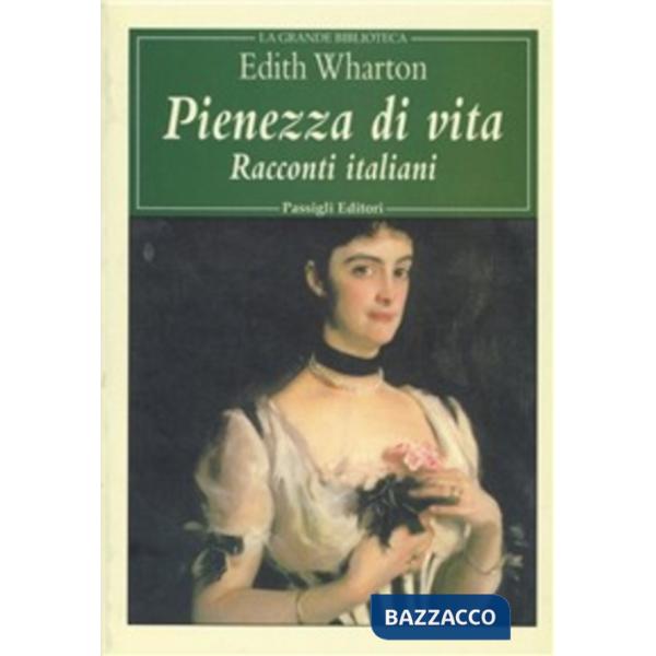 Pienezza di vita. Racconti italiani
