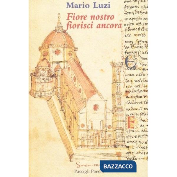 Fiore nostro fiorisci ancora