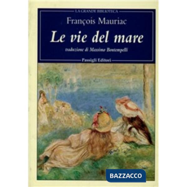 Vie del mare (Le)