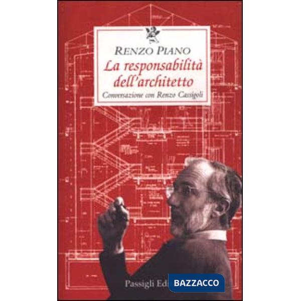 Responsabilità dell'architetto. Conversazione (La)