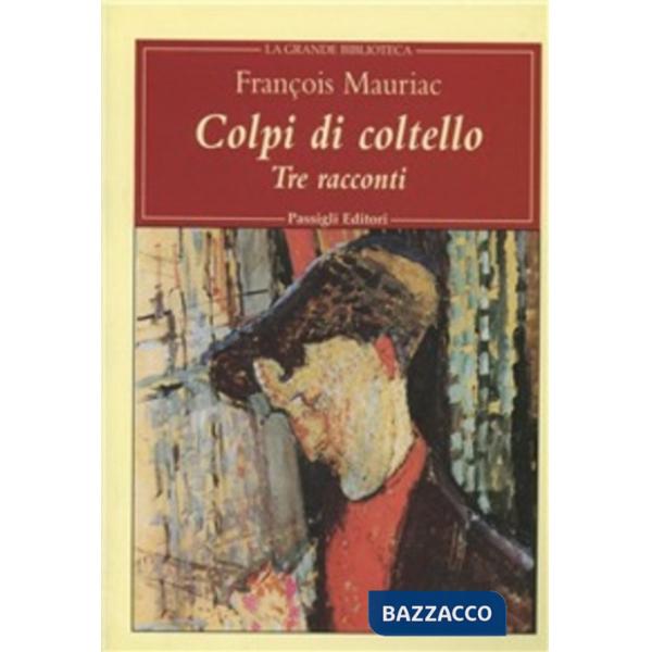 Colpi di coltello. Tre racconti