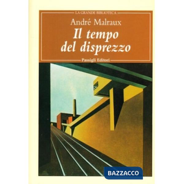 Tempo del disprezzo (Il)