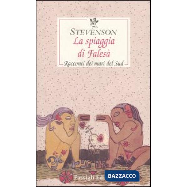 Spiaggia di Falesà. Racconti dei mari del Sud (La)