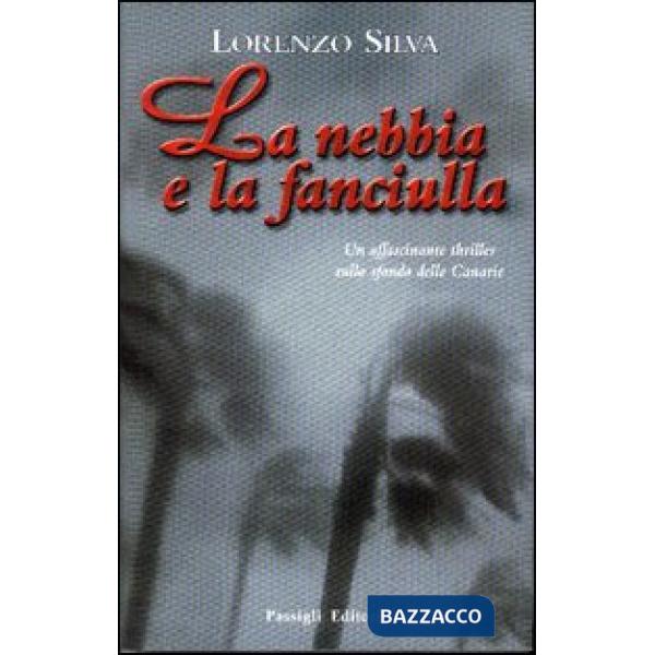 Nebbia e la fanciulla (La)