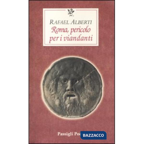 Roma, pericolo per i viandanti. Testo spagnolo a fronte