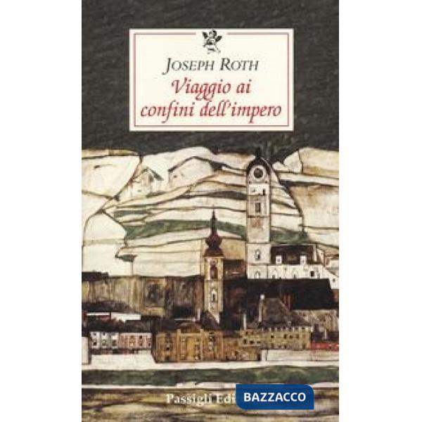 Viaggio ai confini dell'impero