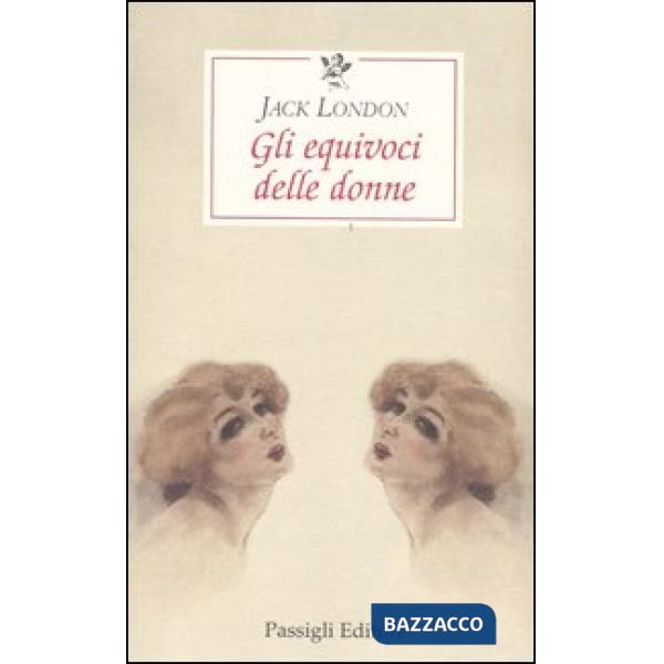 Equivoci delle donne (Gli)