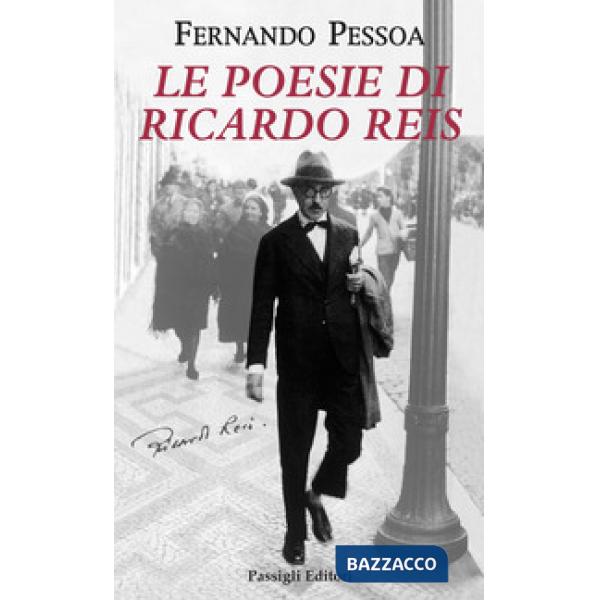Poesie di Ricardo Reis. Testo portoghese a fronte (Le)