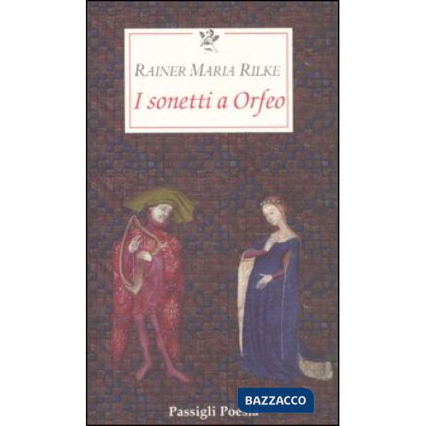 Sonetti a Orfeo. Testo tedesco a fronte (I)