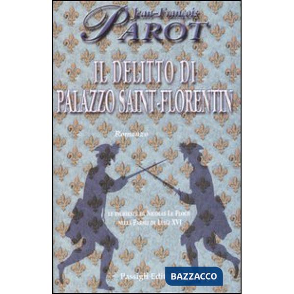 Delitto di palazzo Saint-Florentin (Il)