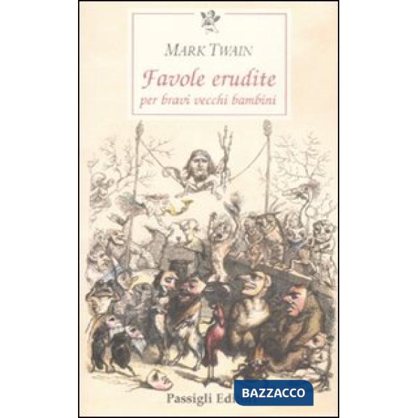 Favole erudite per bravi vecchi bambini