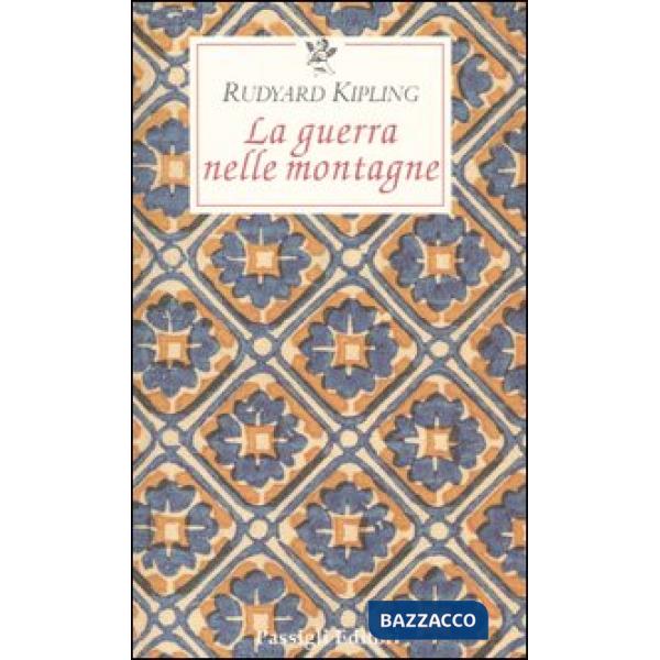 Guerra nelle montagne. Impressioni del fronte italiano (La)