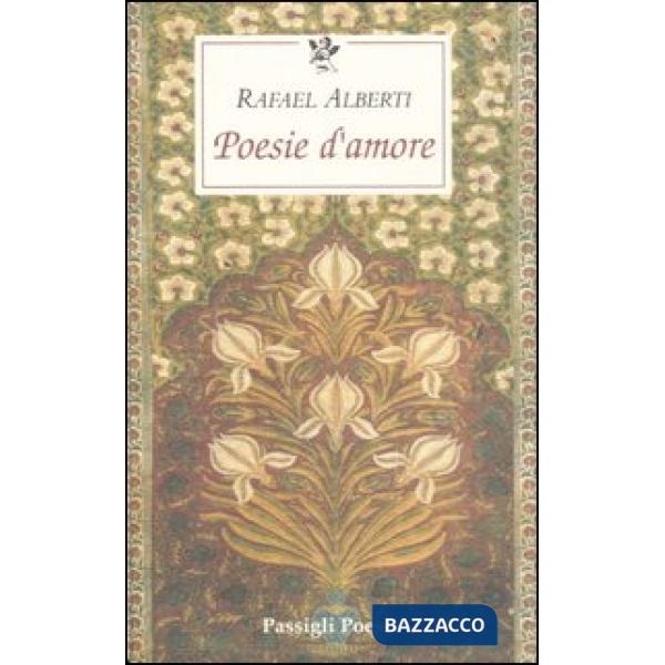 Poesie d'amore. Testo spagnolo a fronte