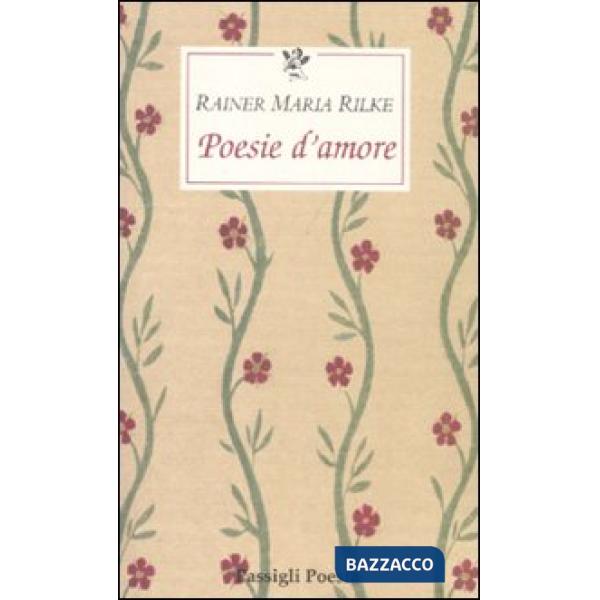Poesie d'amore. Testo tedesco a fronte