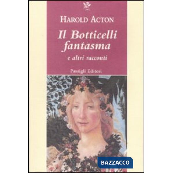 Botticelli fantasma e altri racconti (Il)
