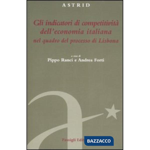 Indicatori di competività dell'economia italiana nel quadro del processo di Lisb