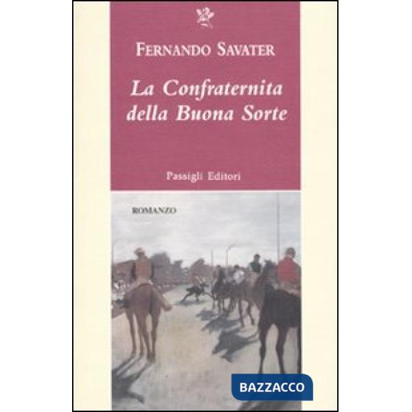 Confraternita della buona sorte (La)
