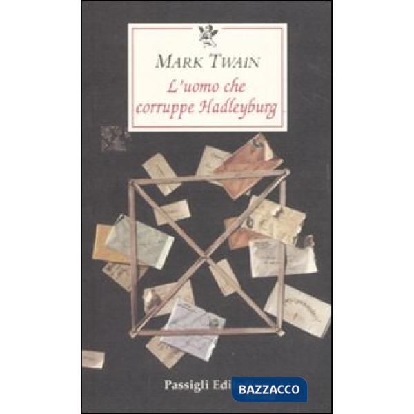 Uomo che corruppe Hadleyburg (L')