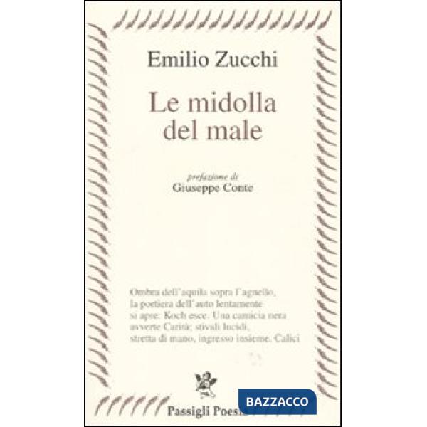 Midolla del male (Le)