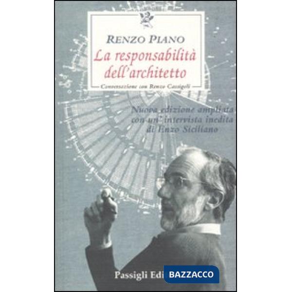 Responsabilità dell'architetto. Conversazione con Renzo Cassigoli (La)