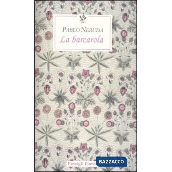 Barcarola. Testo spagnolo a fronte (La)