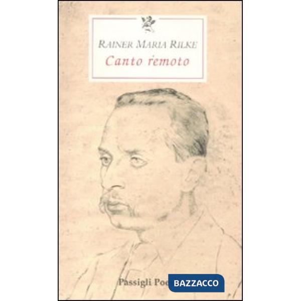 Canto remoto. Testo tedesco a fronte