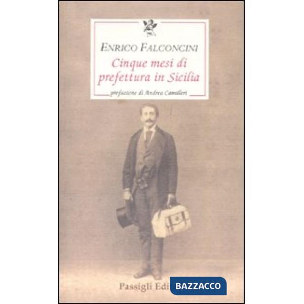 Cinque mesi di prefettura in Sicilia
