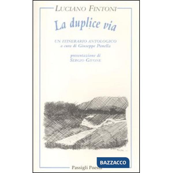 Duplice via. Un itinerario poetico (La)