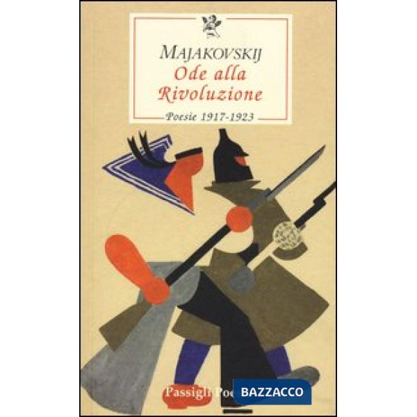 Ode alla Rivoluzione. Poesie 1917-1923