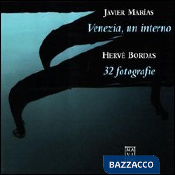 Venezia, un interno. Ediz. italiana e spagnola