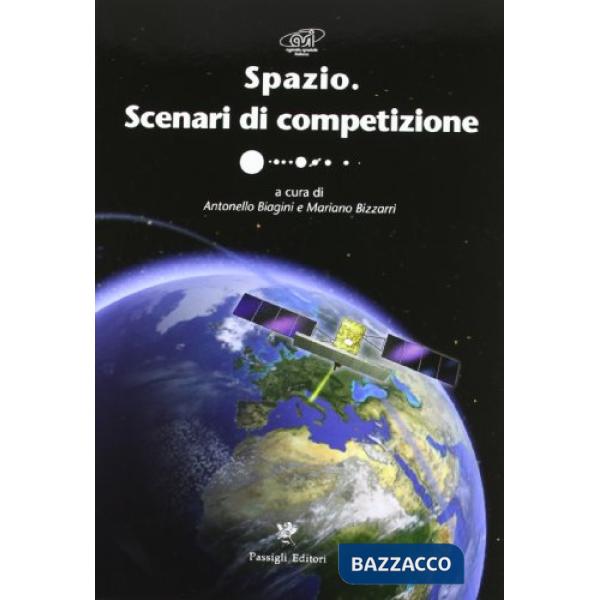 Spazio. Scenari di competizione