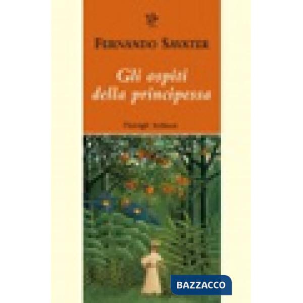 Ospiti della principessa (Gli)