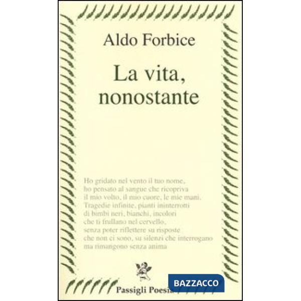 Vita, nonostante (La)