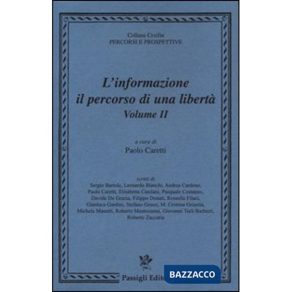 Informazione: il percorso di una libertà (L'). Vol. 2