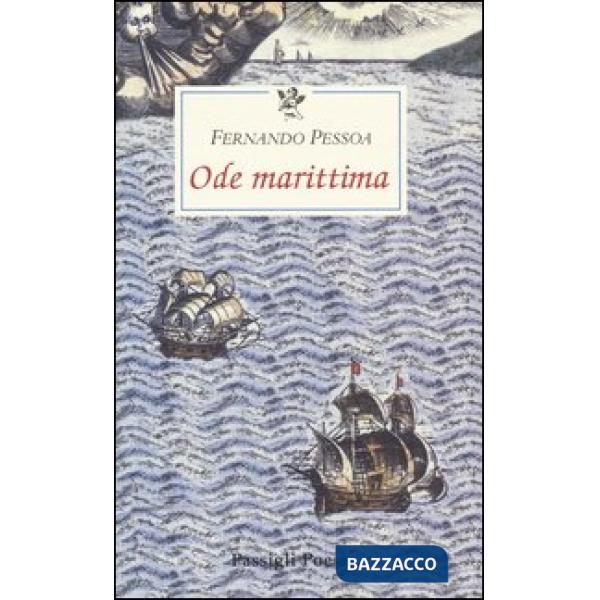 Ode marittima. Testo portoghese a fronte