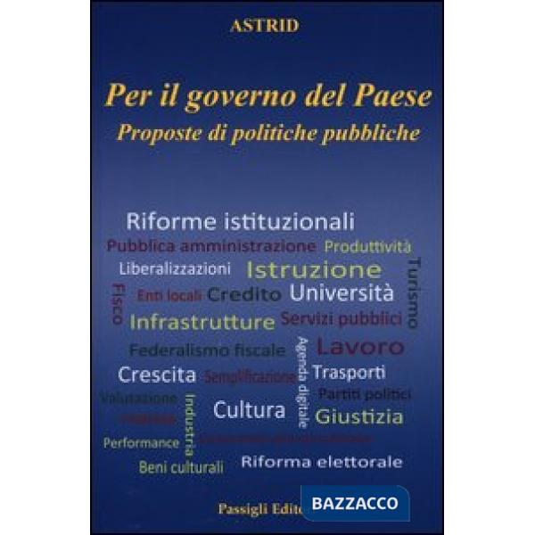 Per il governo del paese. Proposte di politiche pubbliche