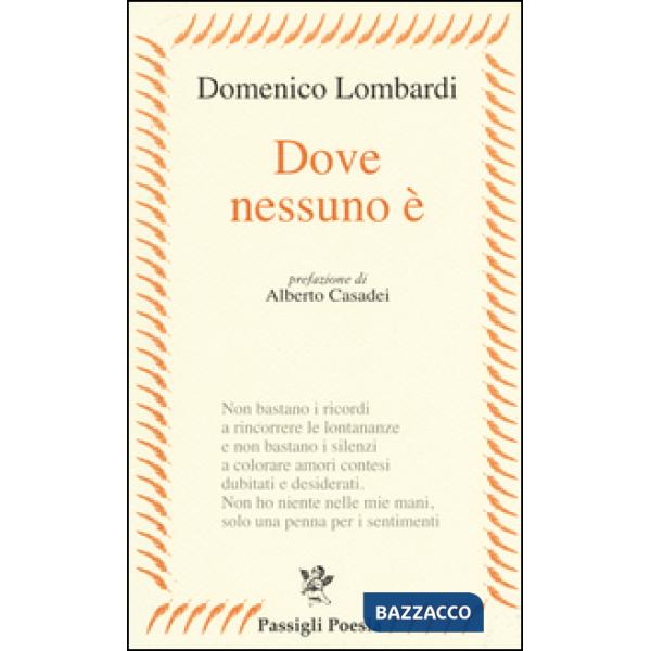 Dove nesssuno è