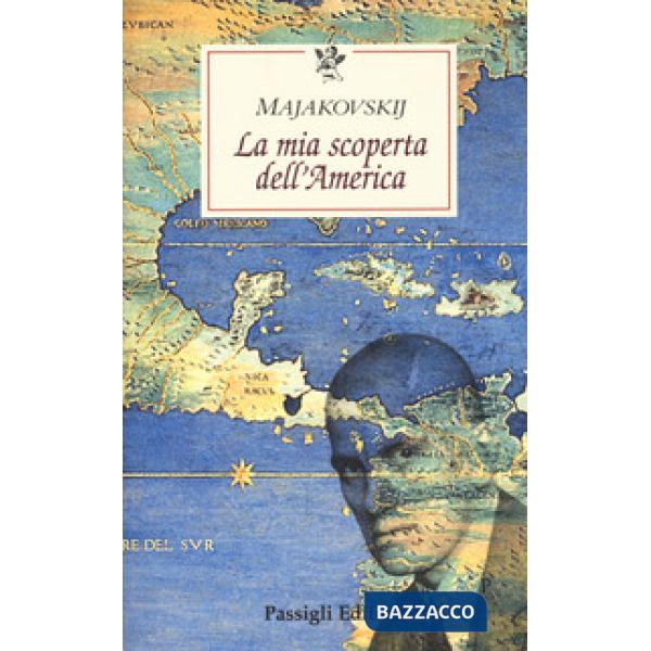 Mia scoperta dell'America (La)