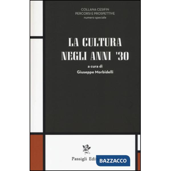 Cultura negli anni '30 (La)