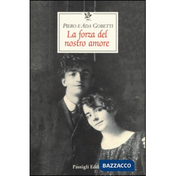 Forza del nostro amore (La)