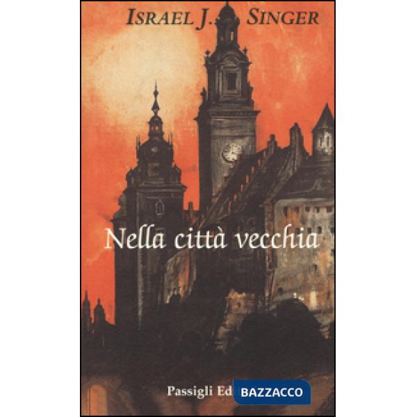 Nella città vecchia