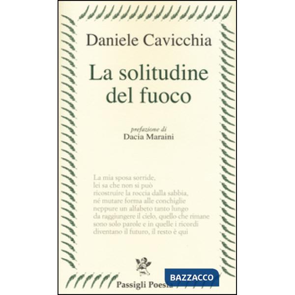 Solitudine del fuoco (La)