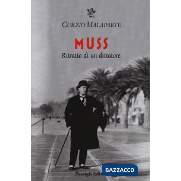 Muss. Ritratto di un dittatore