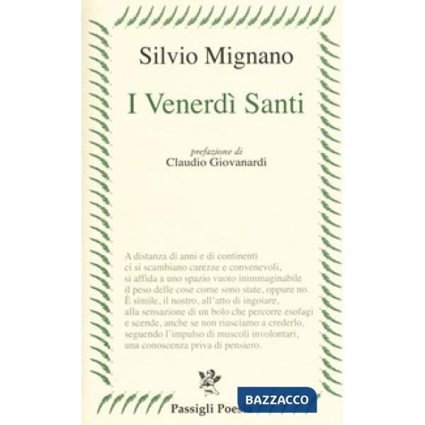 Venerdì santi. Poesie 2012-2016 (I)