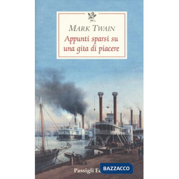 Appunti sparsi su una gita di piacere