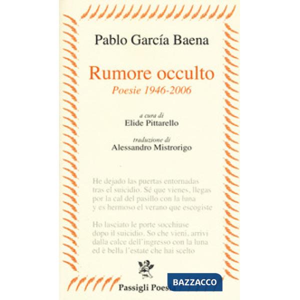 Rumore occulto. Poesie 1946-2006