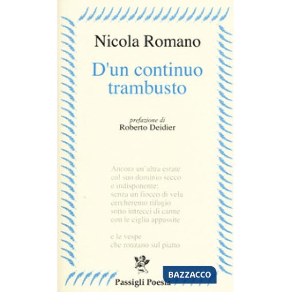 D'un continuo trambusto (2012-2017)